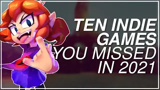 Ten Indie Games You Missed in 2021