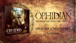 Ophidian & Tha Playah - Illusions (HQ+Pitched)