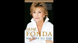 "My Life So Far" By Jane Fonda