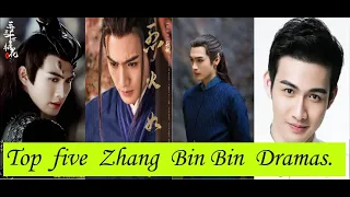 Top five Zhang Bin Bin dramas