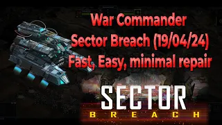 War Commander | Sector Breach (19/04/24) | Commander Base 1-3