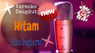Karaoke Hitam - Rita Sugiarto (Karaoke Dangdut Lirik Tanpa Vocal)