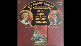 Hank Snow & Jimmie Rodgers - All About Trains (1975) [Complete LP]