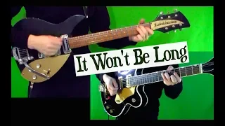 It Won't Be Long - Lead and Rhythm Guitar - Mixed and Isolated