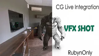 CG Live Integration | KingKong VFX Shot | RubynOnly | 2022