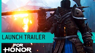 For Honor: Launch Trailer (Gameplay) [NA]