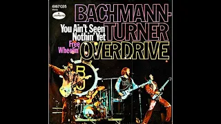 Bachman-Turner Overdrive - You Ain't Seen Nothing Yet (HD/Lyrics)