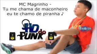 Mc Magrinho - Tu Me Chama de Maconheiro