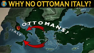 Why didn't the Ottomans conquer Italy?