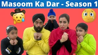 Masoom Ka Dar - Season 1 | RS 1313 SHORTS | Ramneek Singh 1313 | RS 1313 VLOGS