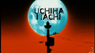 [AMV] UCHIHA Itachi || Rauf& Faik