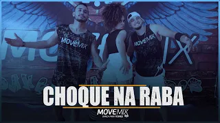 Choque na Raba · Parangolé ( Coreografia Move mix )