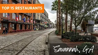 Top 15 Restaurants In Savannah, GA