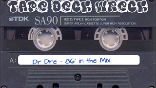 Dr Dre - 86' in the Mix