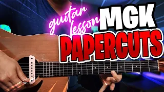 Machine Gun Kelly - papercuts - Guitar Lesson (All Riffs)