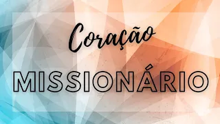 Coração missionário - Ministério Jovem de Louvor