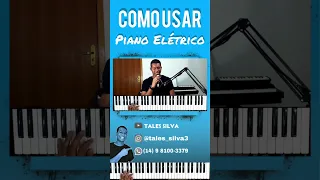 Quando Usar o Piano Elétrico -DICA DE TIMBRE #SacadaDeTeclado TALES SILVA