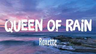 Queen Of Rain - Roxette (Lyrics)