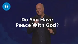 How to Have Peace with God (With Greg Laurie)