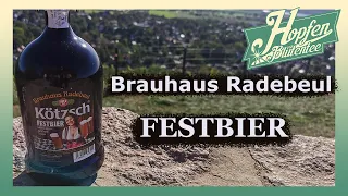 Vom Bismarckturm in Radebeul! Das Kötzsch - Festbier vom Brauhaus Radebeul! 🍻🌞