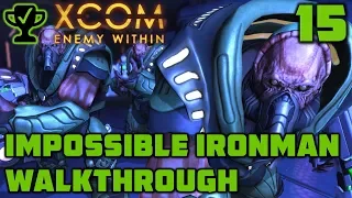 Large Scout & Mutons - XCOM Enemy Within Walkthrough Ep. 15 [XCOM Enemy Within Impossible Ironman]