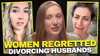 Arrogant Women Instantly REGRETTED Divorcing Men?