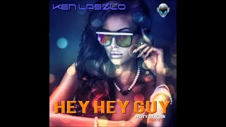 KEN LASZLO -  hey hey guy