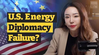 Why is the U.S. energy diplomacy a destabilizing factor for Europe? - Facts tell