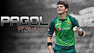 Shaheen Afridi X Pagol  || Eagle attitude edit || Cric Champion