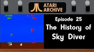 Sky Diver (Dare Diver): Atari Archive Episode 25