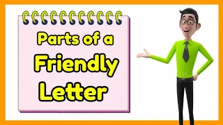 Parts of a Friendly Letter (with Activities)