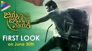 Jaya Janaki Nayaka Movie First Look | on 30th June | Bellamkonda Sreenivas | Rakul | Jagapathi Babu