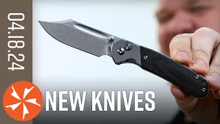 New Knives for the Week of April 18th, 2024 Just In at KnifeCenter.com