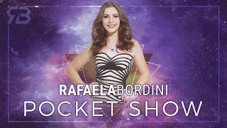 Rafaela Bordini - Pocket Show