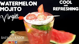Virgin Watermelon Mojito | Non Alcoholic Beverage | Refreshing Mocktail Recipe | Bafna's Rasoi