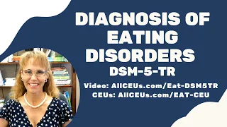 Eating Disorders: Anorexia, Bulimia, Binge Eating in the DSM 5 TR  | Symptoms & Diagnosis