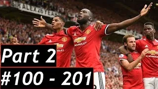 Manchester United  First 201 Goals Scored Under Jose Mourinho Part 2  2016-2018