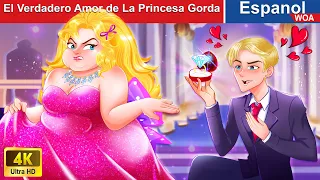 El Verdadero Amor de La Princesa Gorda 😋🍗🍬 Fat Princess in Spanish | @WOASpanishFairyTales