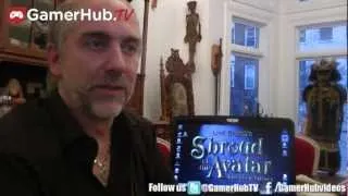 Video Game Legend Richard Garriott Delves Into Online RPG Shroud of the Avatar