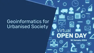 MSc in Geoinformatics for Urbanised Society | University of Tartu | Virtual Open Day 2024 | Estonia