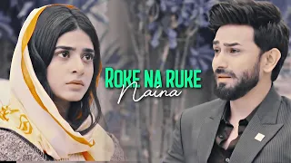 Mahpara & Rayed Vm | Roke Na Ruke Naina || Ali Ansari | Sehar Khan