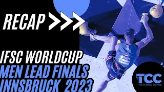 Recap Men Lead Finals | Innsbruck | IFSC Worldcup 2023