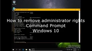 How to remove administrator rights Command Prompt Windows 10