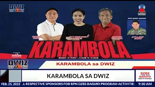 KARAMBOLA SA DWIZ |  February 25, 2022DWIZ 882 MANILA sa RPN