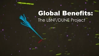 Global Benefits: the LBNF/DUNE Project