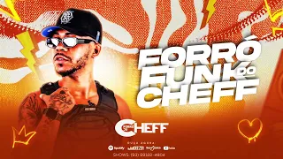 Forró du cheff - forró funk do cheff - repertório novo - carnaval - atualizou medley forró funk