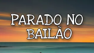 MC l da vinte e mc gury - parado no bailão (lyrics)