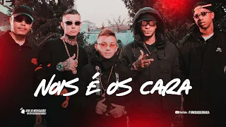 NOIS É OS CARA - MC Paiva, MC Kadu, Gabb MC e MC Lemos (DJ WN) + LETRA