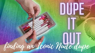 ICONIC NUDE DUPE??? || Dupes In My Own Collection