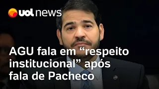 AGU fala em 'respeito institucional' após fala de Pacheco sobre desoneração